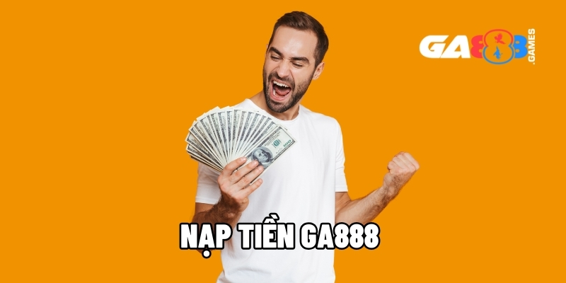 nap tien ga888 1